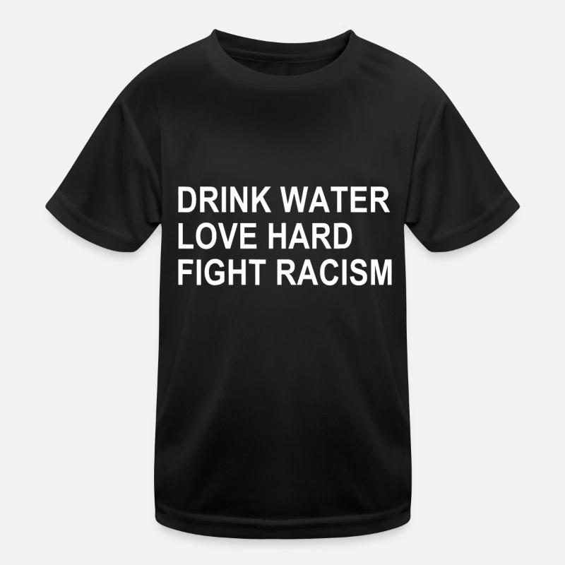 Wasser trinken Liebe Hart Rassismus bekämpfen Kinder Funktions-T-Shirt