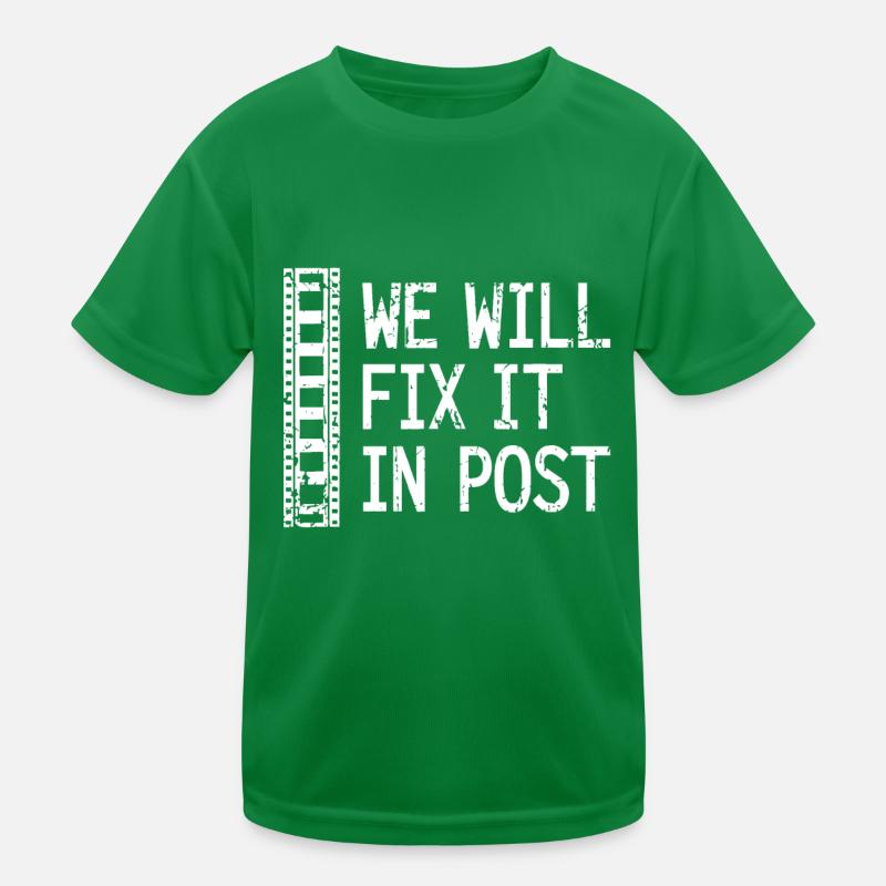 We Will Fix It In Post Video Editor Gift Video Pro Kids Functional T-Shirt