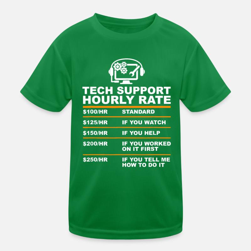 Tech Support Taux horaire, Tech Computer Geek Cadeaux T-shirt sport Enfant