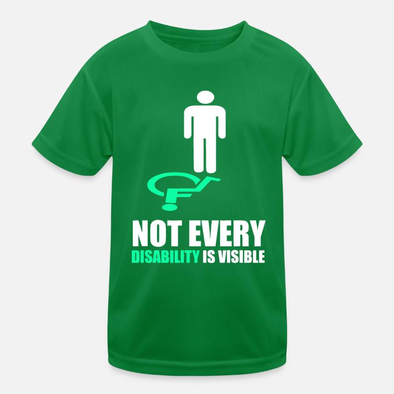 Not Every Disability is Visible - Disability Aware Kids Functional T-Shirt