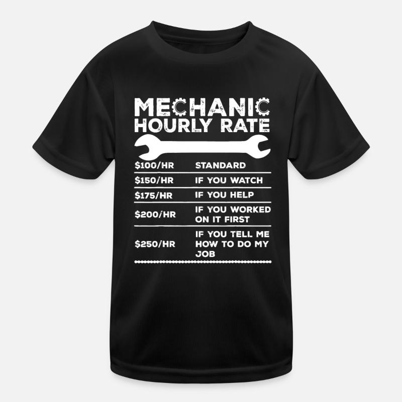 Funny Mechanic Hourly Rate Kids Functional T-Shirt