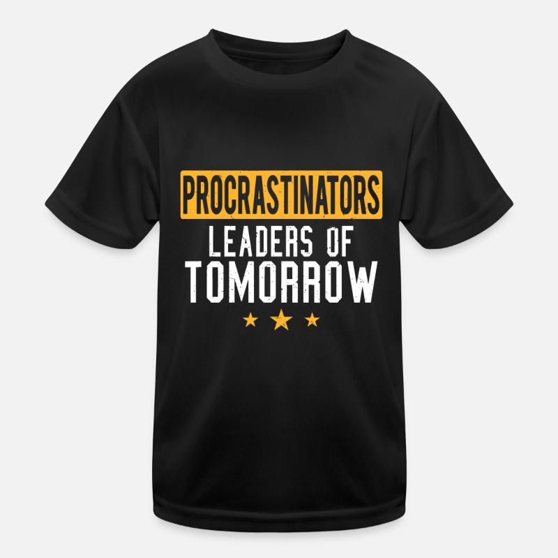 Procrastinateurs Leaders de demain T-shirt sport Enfant
