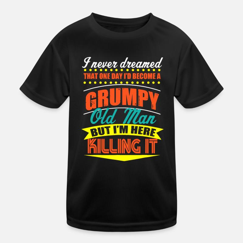 Grumpy old man Kids Functional T-Shirt