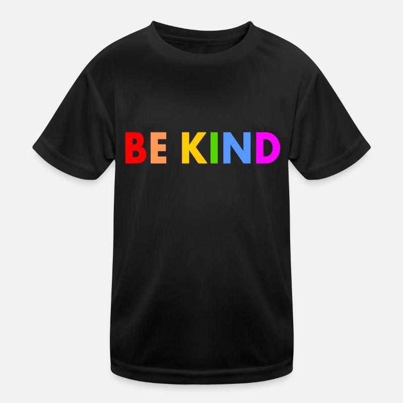 Be kind Kinder Funktions-T-Shirt