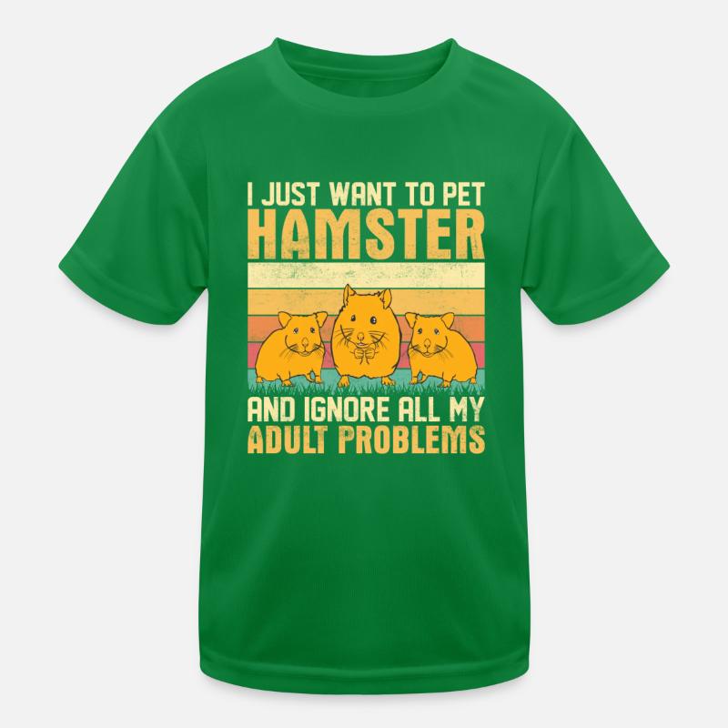 I just want to pet Hamsters Kids Functional T-Shirt
