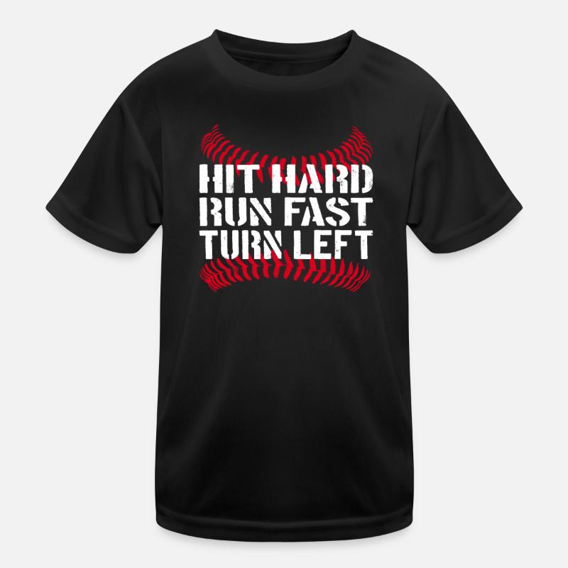 Schlage hart, laufe, schnell, drehe dich nach links, Baseball-Baseballer Kinder Funktions-T-Shirt