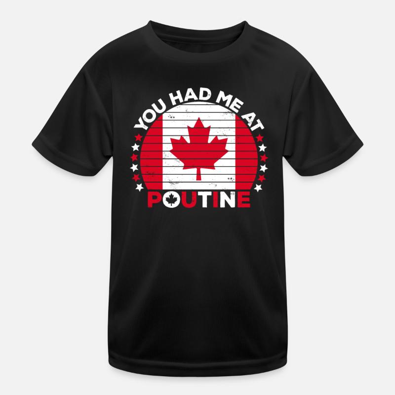 Vous m’avez eu à Poutine Canadian Fries Canada Flag T-shirt sport Enfant