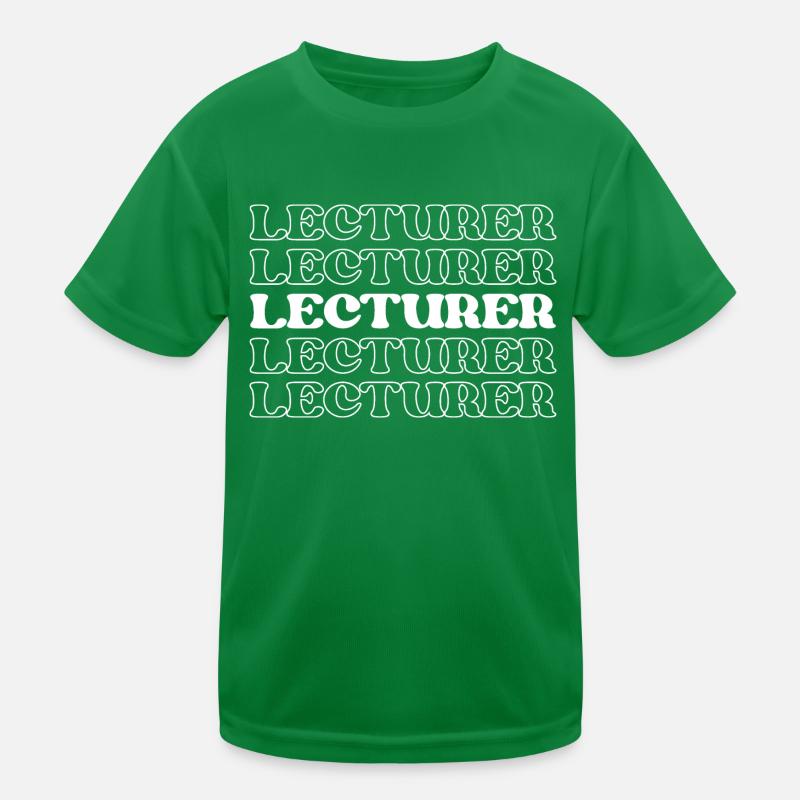 Lecturer Teacher Instructor Speaker Educator Kids Functional T-Shirt