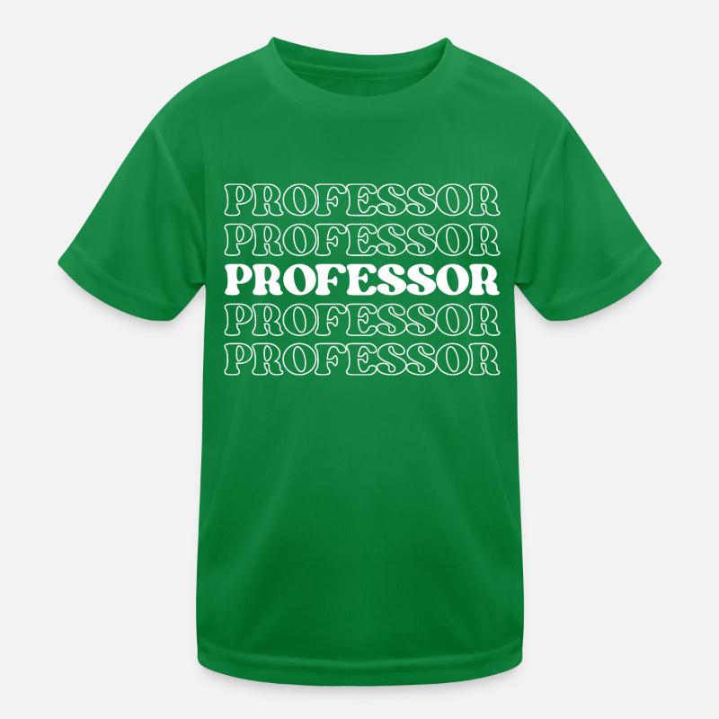 Professor Educator Teacher Instructor Lecturer Kids Functional T-Shirt
