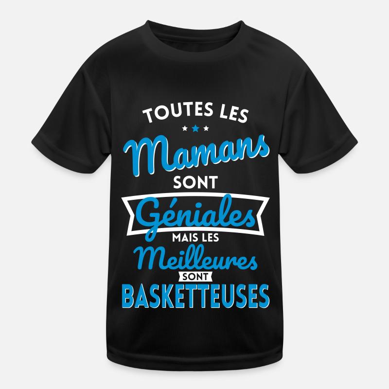 Mamans géniales les meilleures sont Basketteuses T-shirt sport Enfant