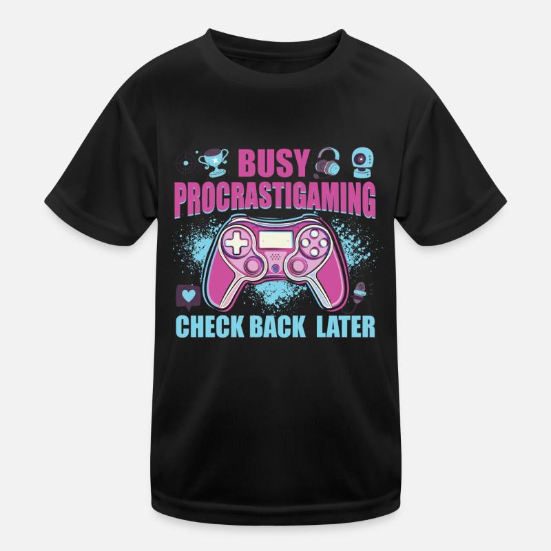 Gamer Occupé Procrastigaming Gaming T-shirt sport Enfant