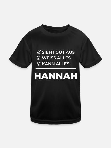Hannah Gift Idea Funny Saying Looks Good - Kids Functional T-Shirt - black - Front