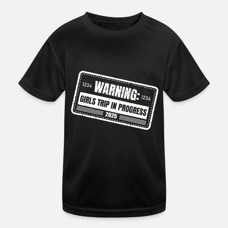 Warning Girls Trip In Progress 2025 Kids Functional T-Shirt