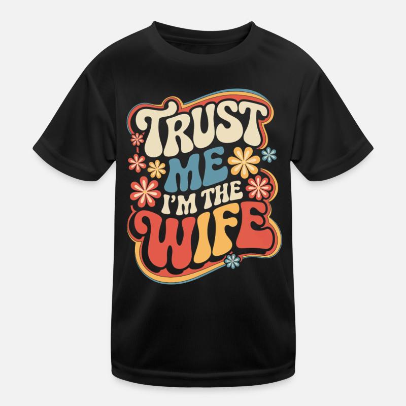 Frau Ehefrau Partnerin Familie Verheiratet Kinder Funktions-T-Shirt