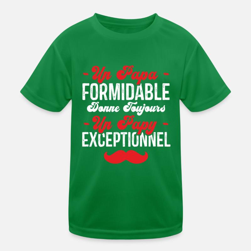 Papa Formidable donne toujours Papy Exceptionnel T-shirt sport Enfant