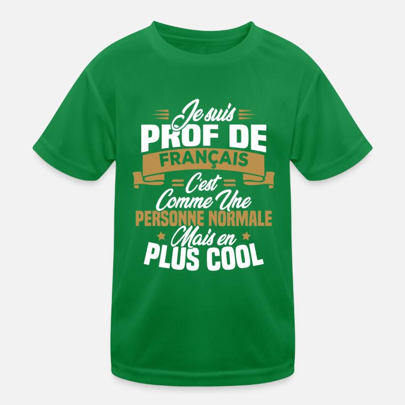 Je suis prof de français T-shirt sport Enfant