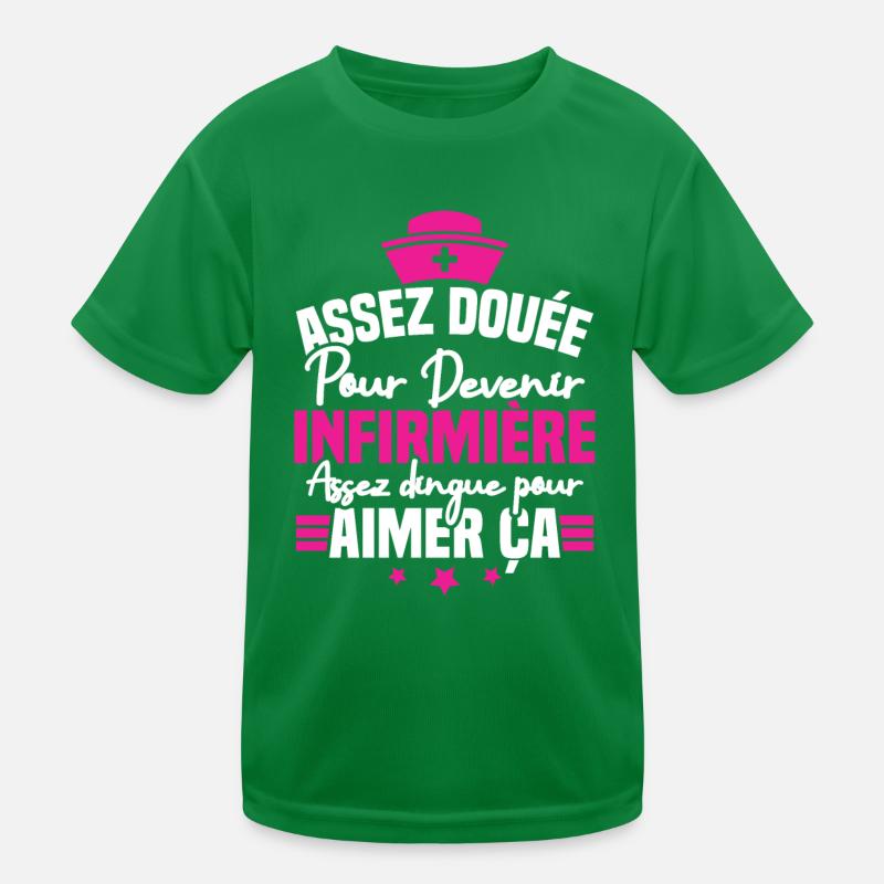 Assez douée pour devenir infirmière T-shirt sport Enfant
