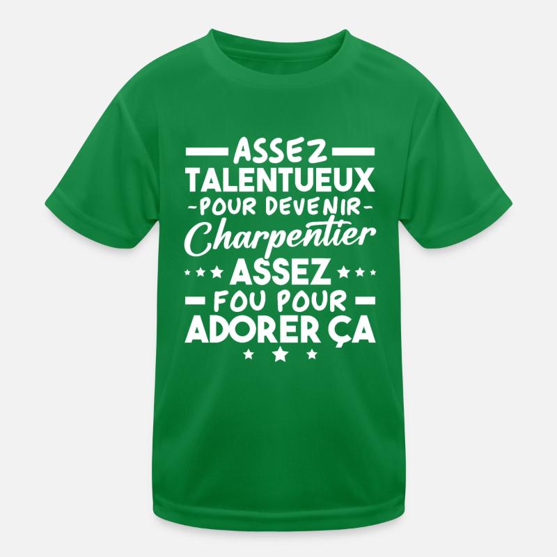 Talented enough to become a carpenter Kids Functional T-Shirt