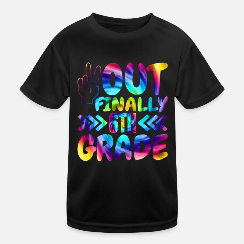 Out Finally 6th grade elementary school students Kids Functional T-Shirt