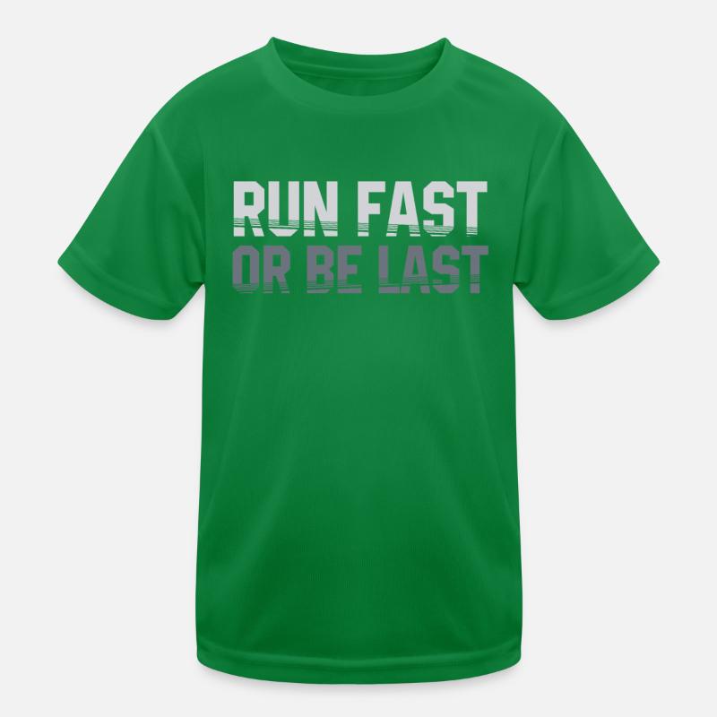 Schnell laufen oder der letzte Läufer sein Kinder Funktions-T-Shirt