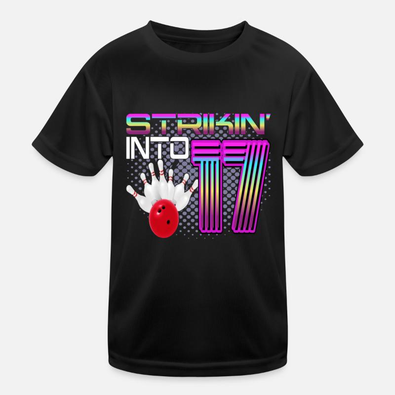 Striking Into 17 Bowling Bowler 17. Geburtstag Kinder Funktions-T-Shirt