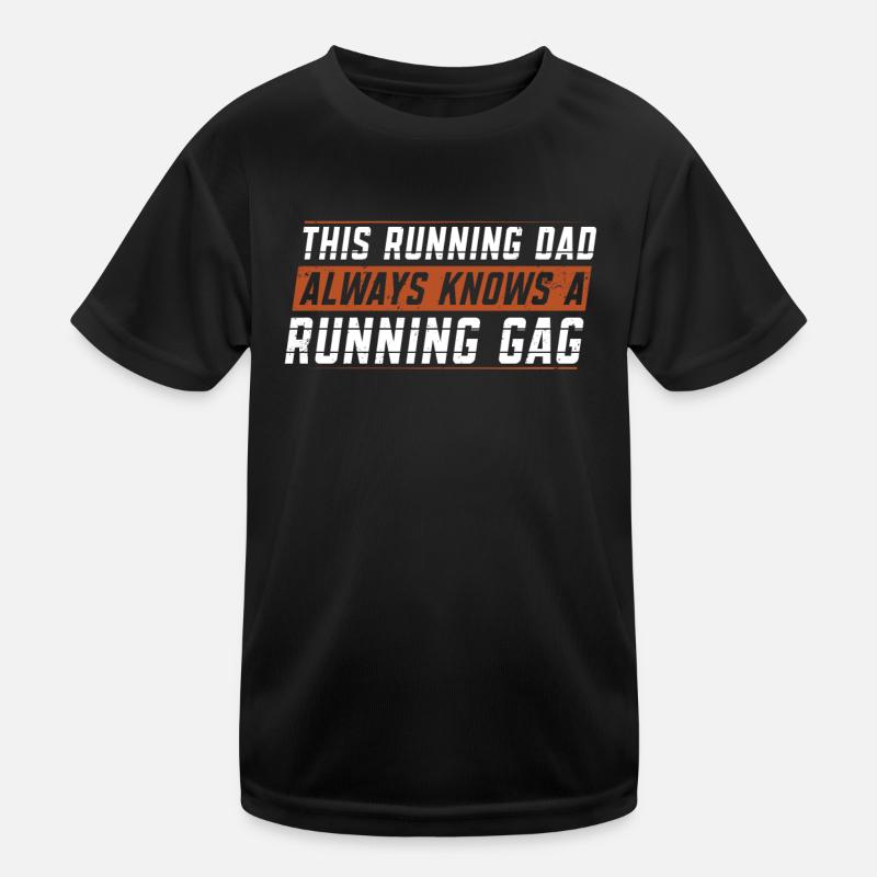 Running Dad Running Gag | Running Apparel | Kinder Funktions-T-Shirt
