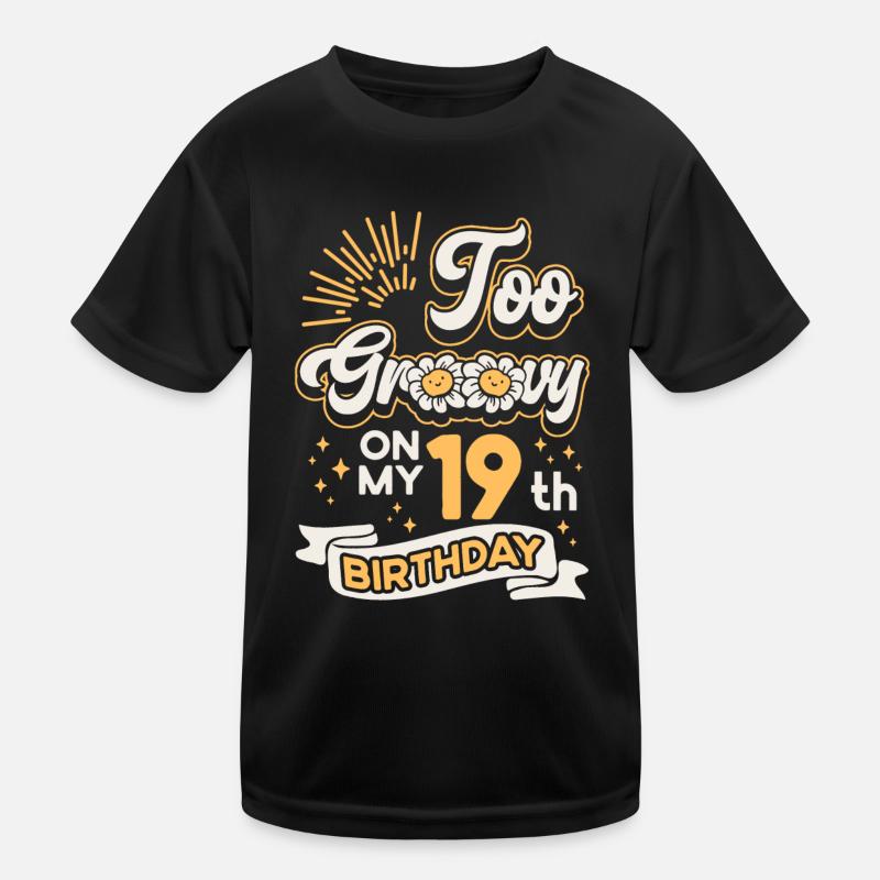 Too Groovy On My 19th Birthday Nineteen years old Kids Functional T-Shirt