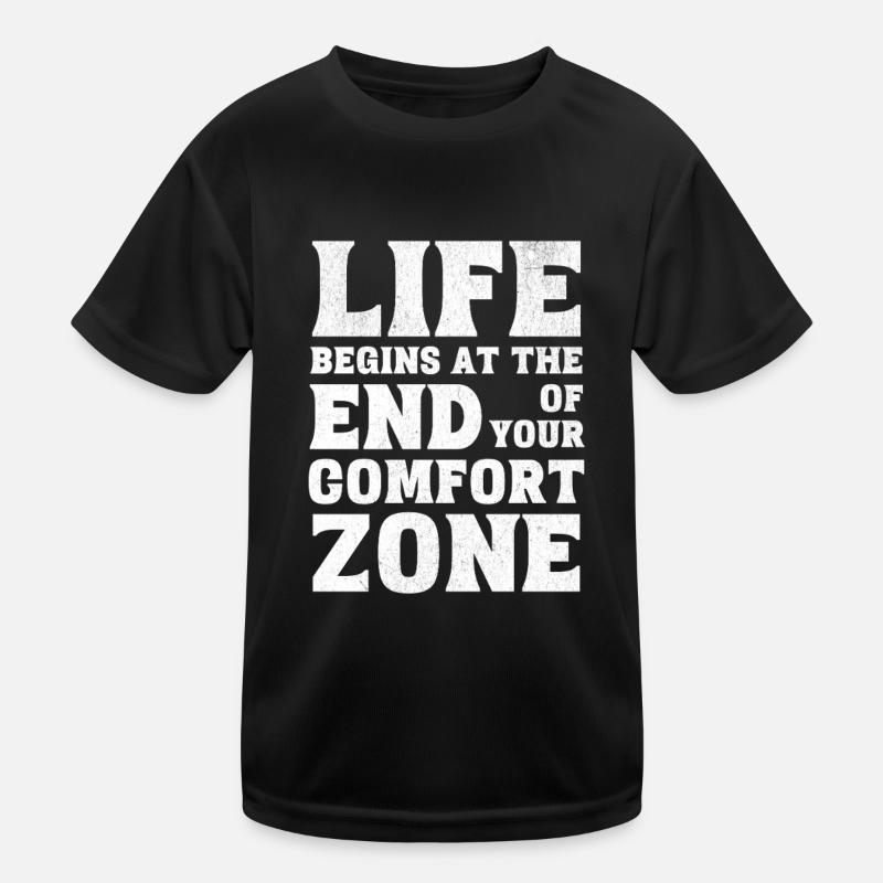 Zone de confort Déclaration Motivation Vie T-shirt sport Enfant