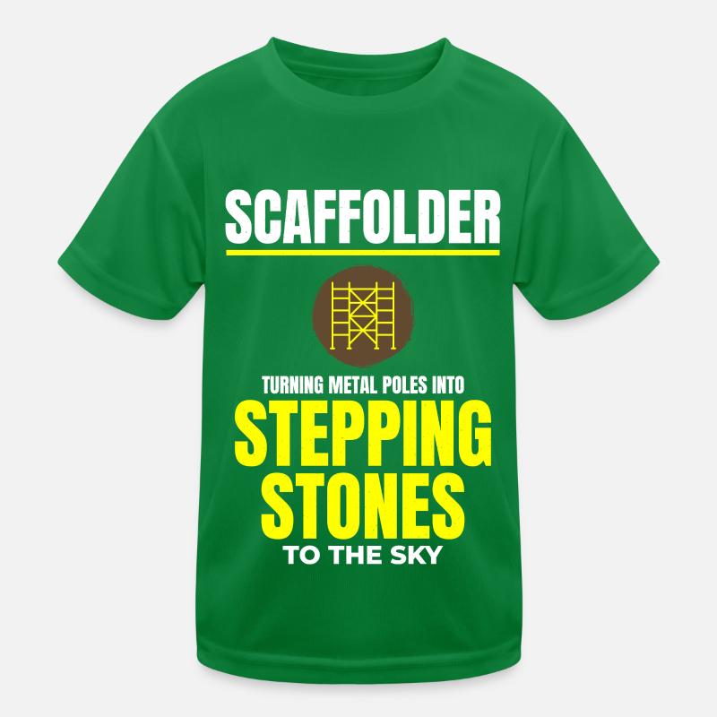 Scaffolder Scaffold Builder Scaffolding Platform Kids Functional T-Shirt