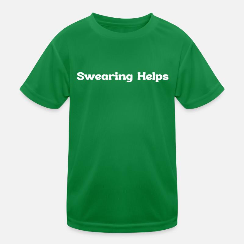 Sarcastic Swearing Helps Kids Functional T-Shirt