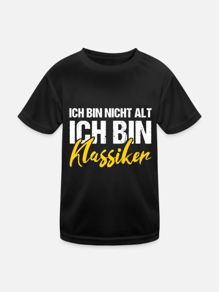 Ich bin nicht alt ich bin Klassiker - Kinder Funktions-T-Shirt - Schwarz - Vorne