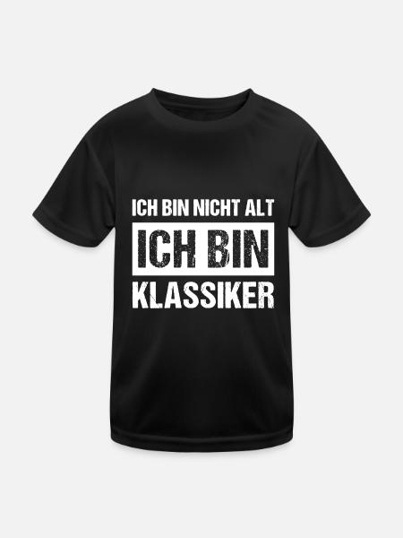 Ich bin nicht alt ich bin Klassiker Geburtstag - Kinder Funktions-T-Shirt - Schwarz - Vorne
