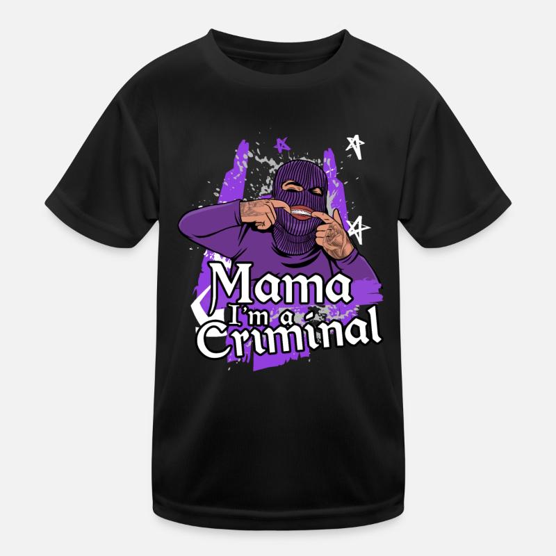 Mama i ́m a Criminal Kids Functional T-Shirt