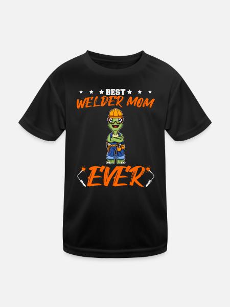 Best Welder Mom Ever Metal Work Crafts Mother - Kids Functional T-Shirt - black - Front