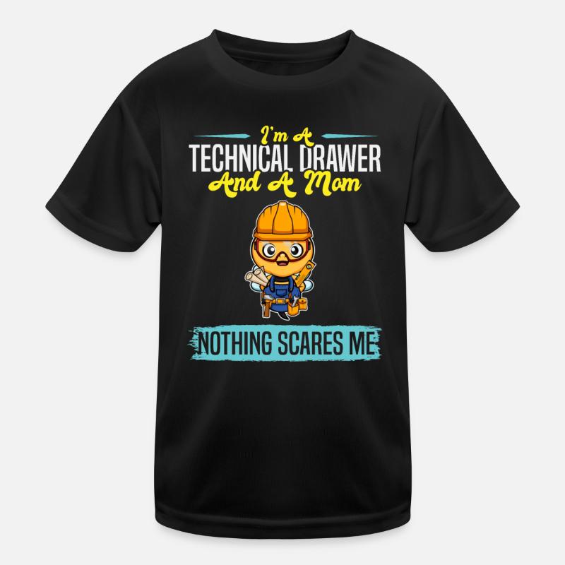 I'm A Technical Drawer And A Mom Nothing Scares Me Kinder Funktions-T-Shirt