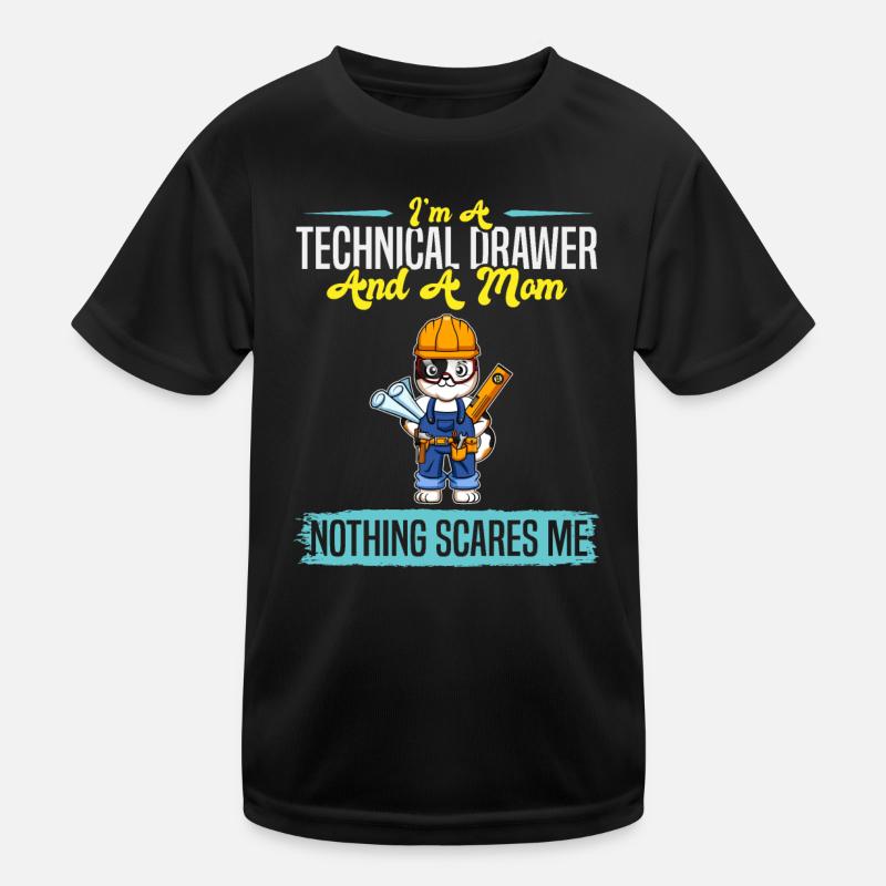 I'm A Technical Drawer And A Mom Nothing Scares Me Kinder Funktions-T-Shirt
