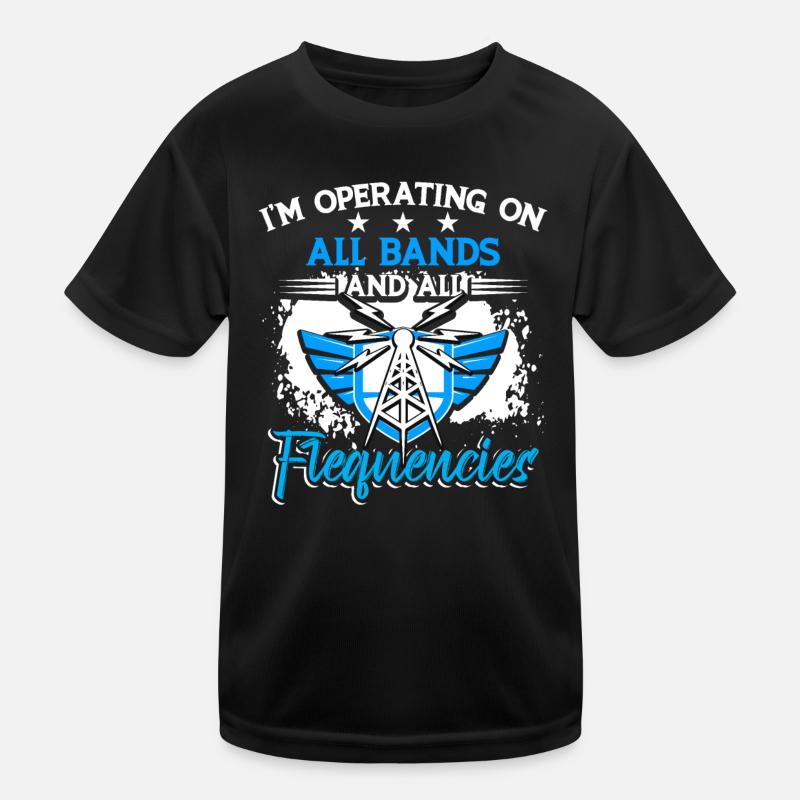 Operator Betrieb von Amateurfunkfrequenzen Kinder Funktions-T-Shirt