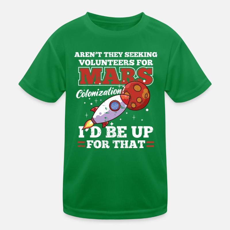 Mars Kolonisierung Astronaut Raumfahrt Kinder Funktions-T-Shirt