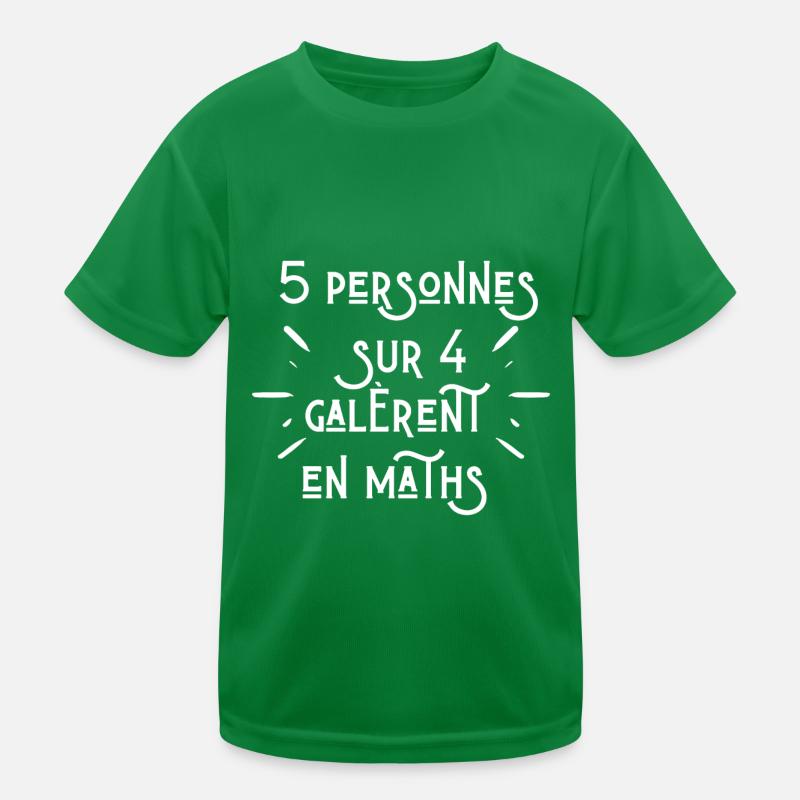 5 personnes sur 4 sont nulles en maths T-shirt sport Enfant