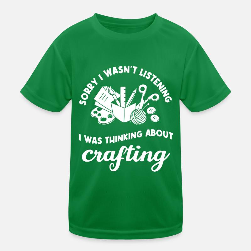 Thinking About Crafting Hobby Designer Crafter Kids Functional T-Shirt