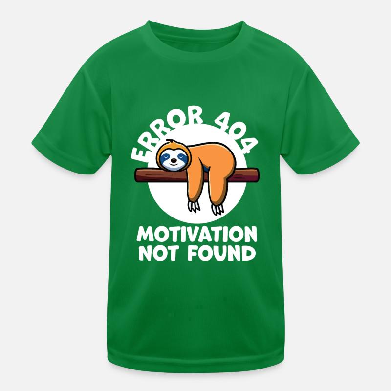 Faultier - Error 404 motivation not found Kinder Funktions-T-Shirt