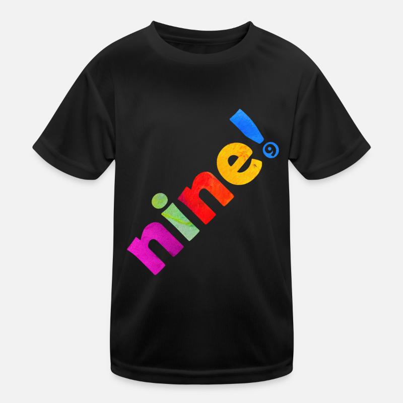 NINE 9 YEARS 9TH BIRTHDAY Kids Functional T-Shirt