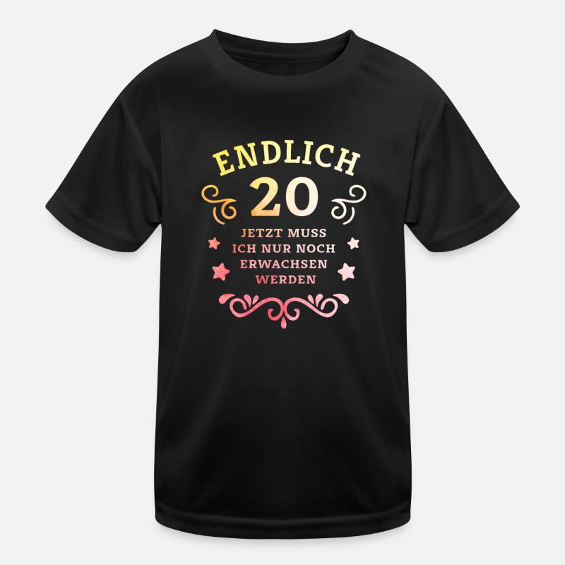 Endlich 20. Geburtstag nur noch erwachsen werden Kinder Funktions-T-Shirt