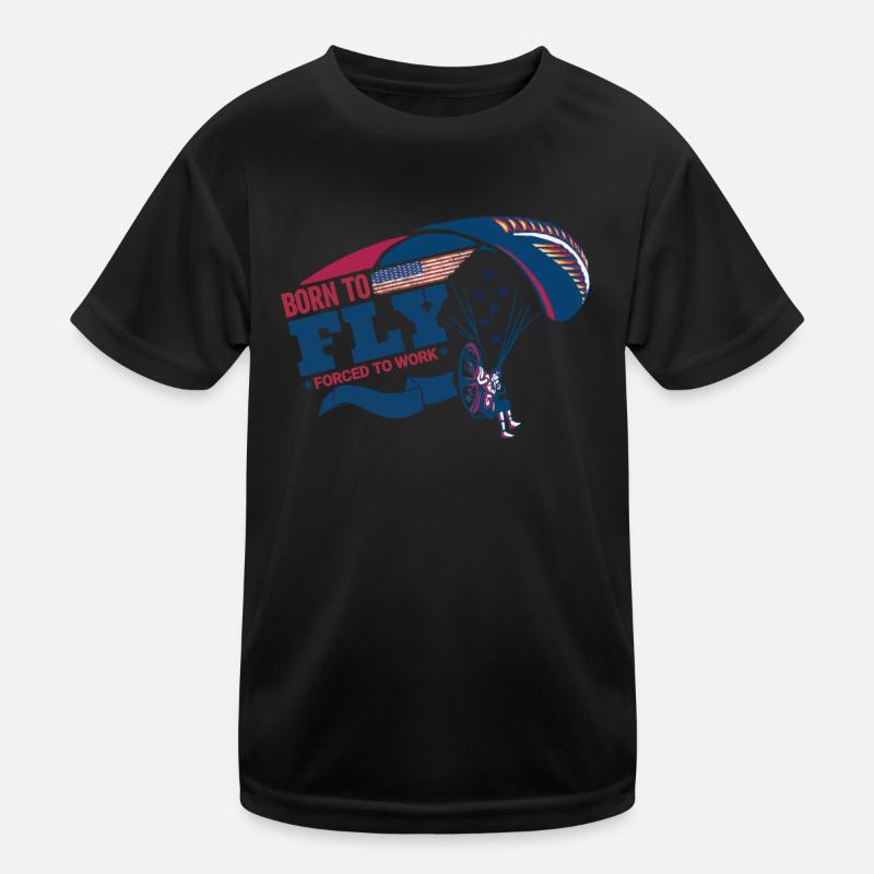 Bron To Fly Forced To Work Paramotor Pilot Kids Functional T-Shirt