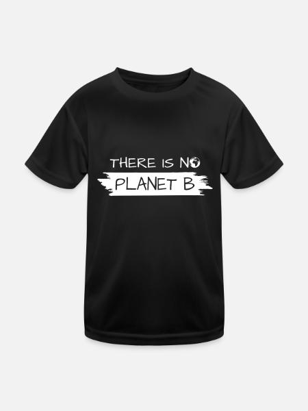 there is no planet b - Kinder Funktions-T-Shirt - Schwarz - Vorne