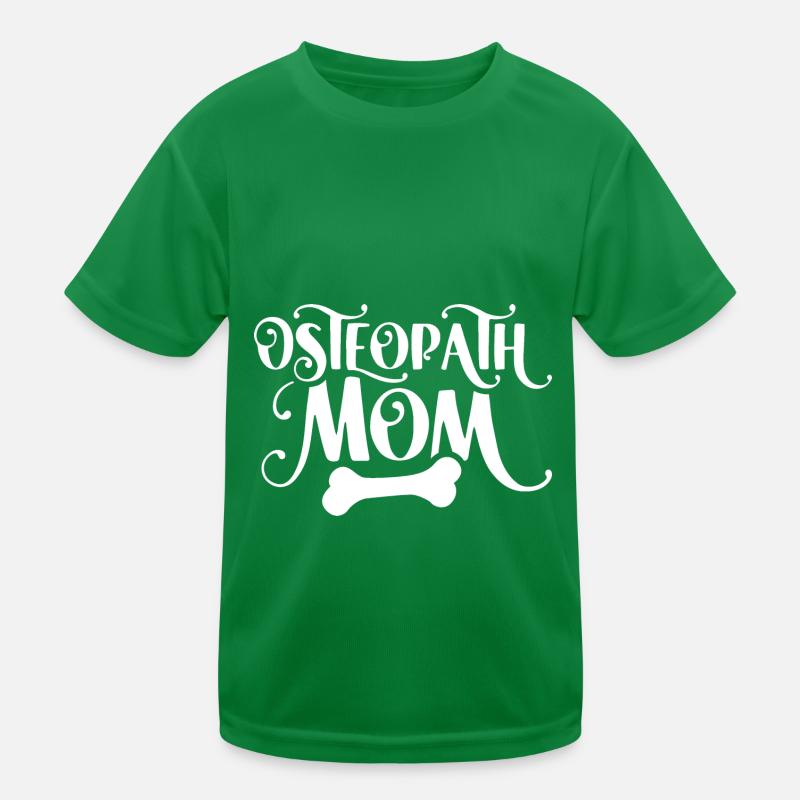Osteopath Mama Profession Osteopathy Osteopath Kids Functional T-Shirt