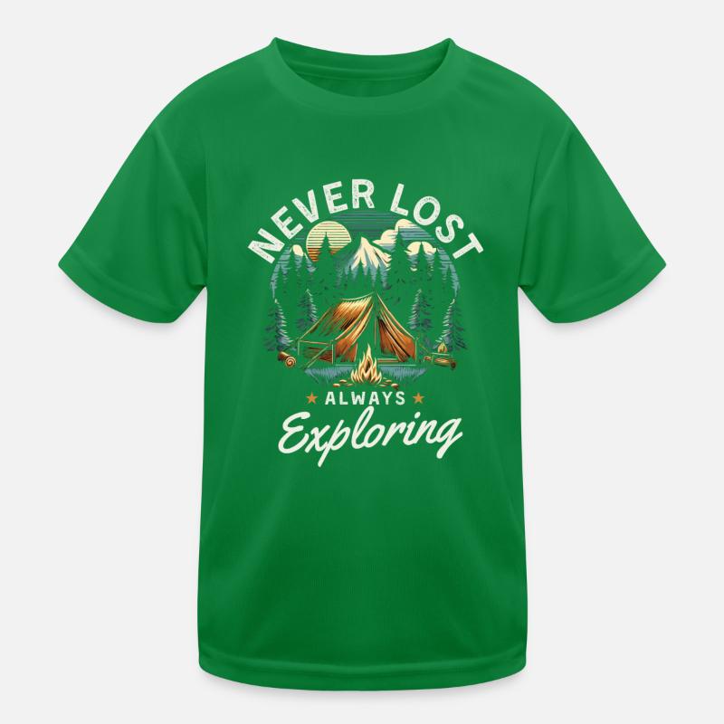 Never Lost Always Exploring Fun Camping Gift Kids Functional T-Shirt