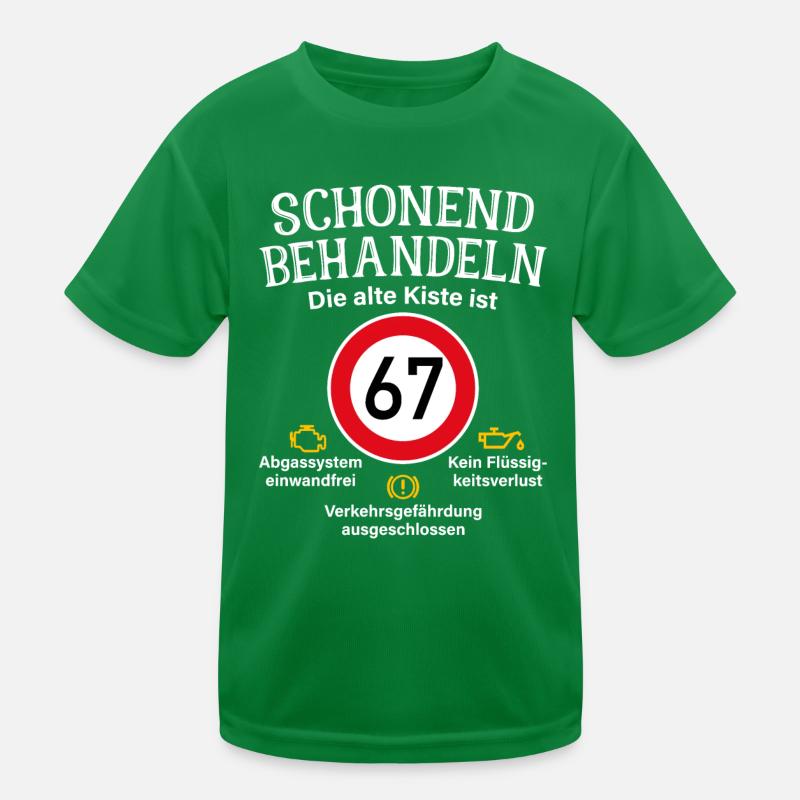 67. Geburtstag Schonend Behandeln 67 Alte Kiste 67 Kinder Funktions-T-Shirt