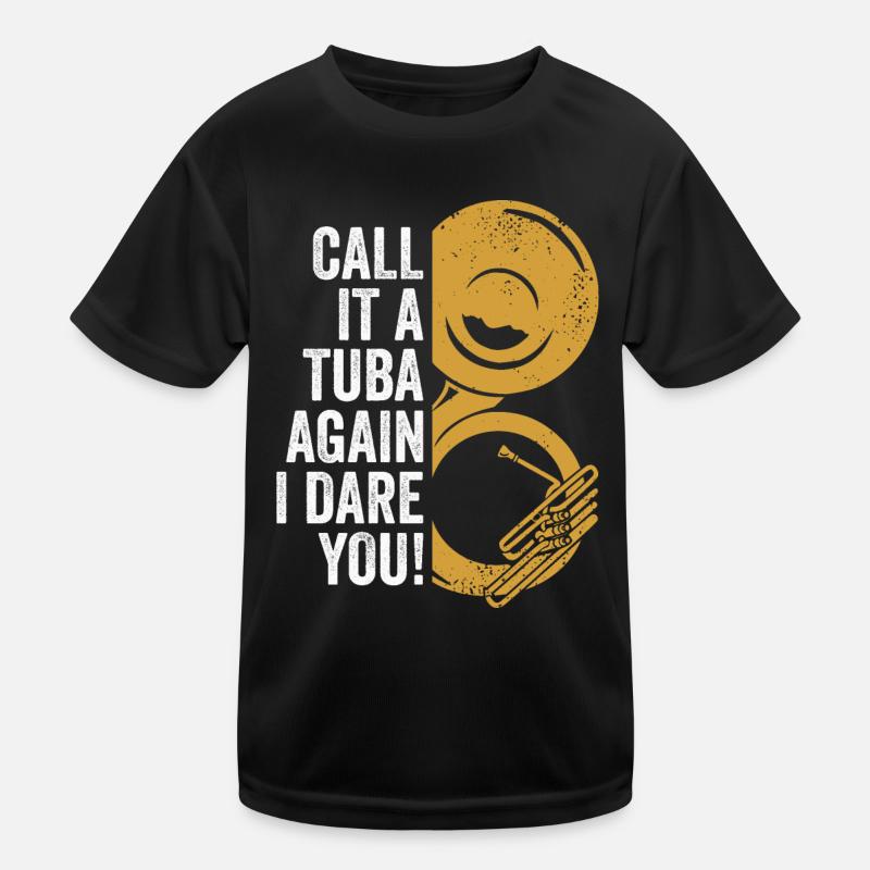 Nenn es nochmal Tuba Blasmusik Sousaphon Musiker Kinder Funktions-T-Shirt