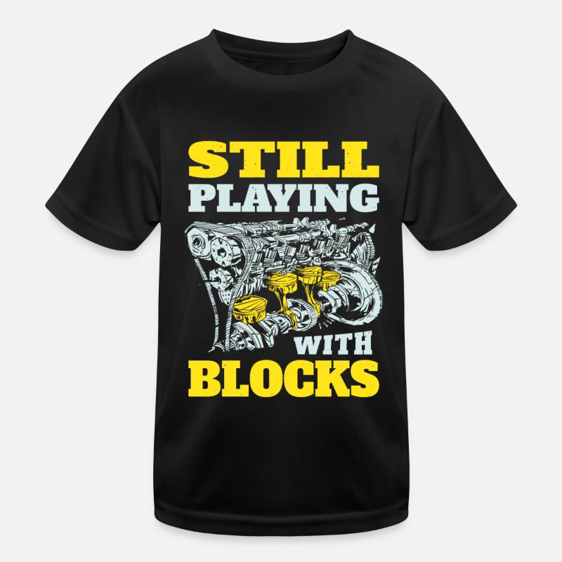 Je joue toujours avec les blocs moteurs T-shirt sport Enfant